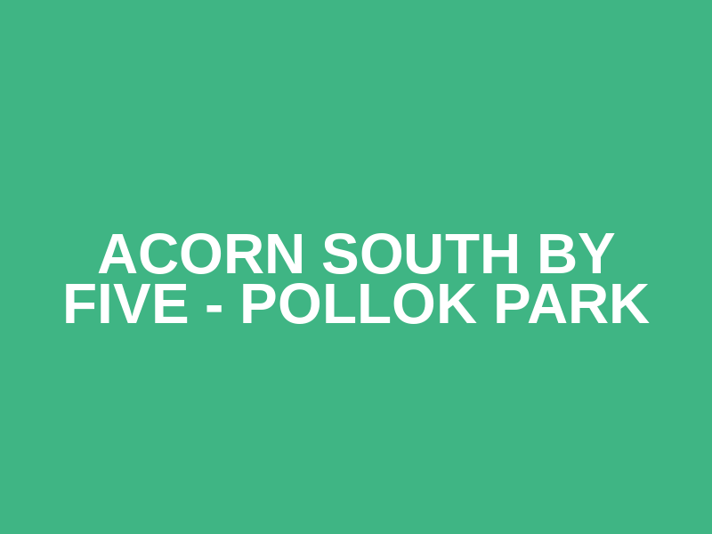 ACORN South By Five - Pollok Park Logo