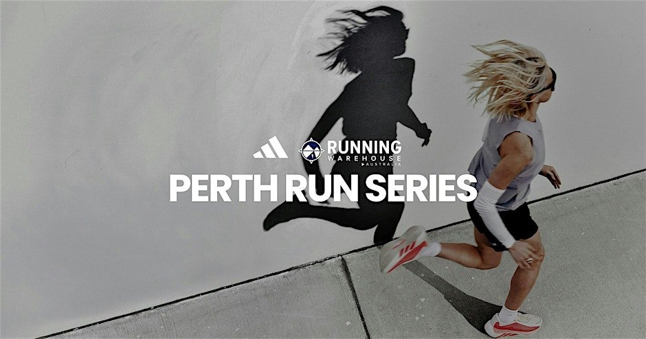 adidas x Running Warehouse AU | Perth Run Series Event 2