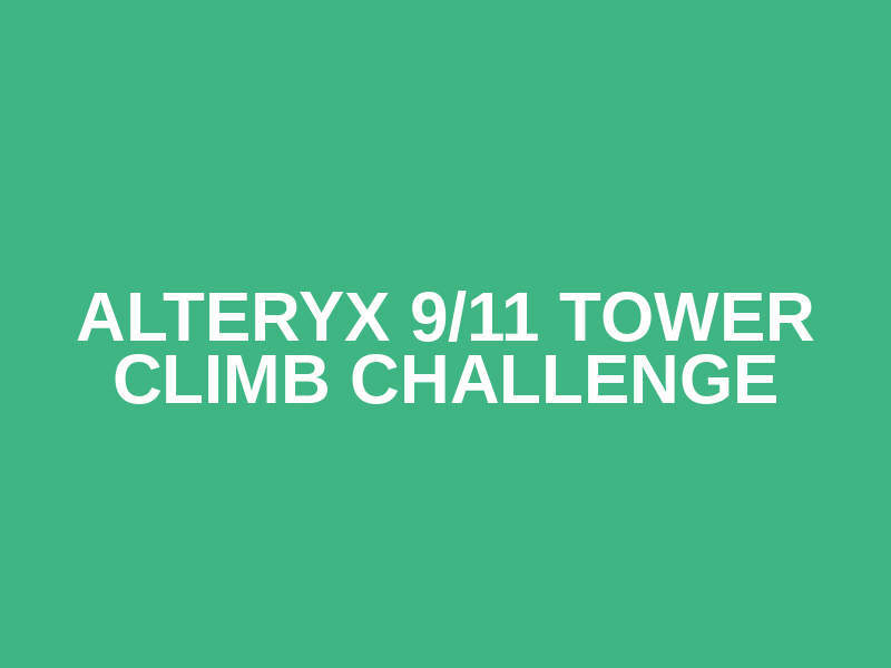 Alteryx 9/11 Tower Climb Challenge
