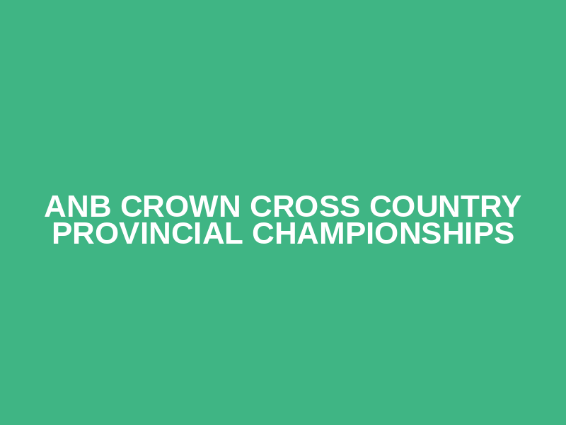 ANB Crown  Cross Country Provincial Championships Logo