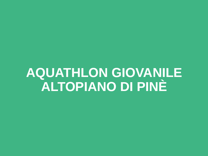 Aquathlon Giovanile Altopiano di Pinè Logo