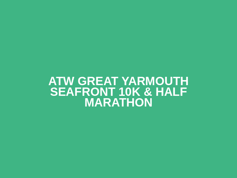 ATW Great Yarmouth Seafront 10K & Half Marathon Logo