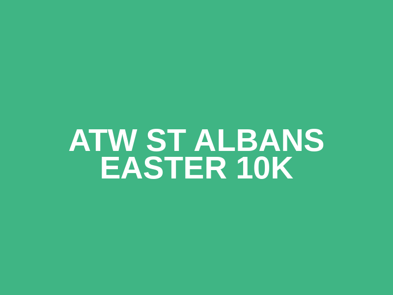 ATW St Albans Easter 10K Logo