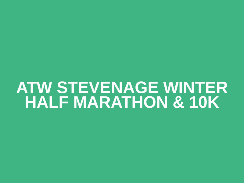 ATW Stevenage Winter Half Marathon & 10K Logo