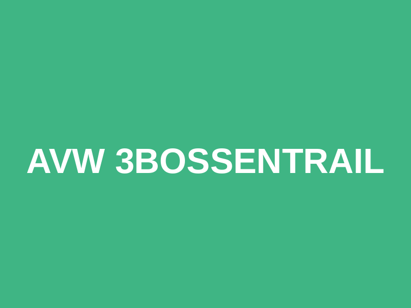 AVW 3bossentrail