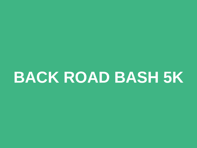 Back Road Bash 5k Logo
