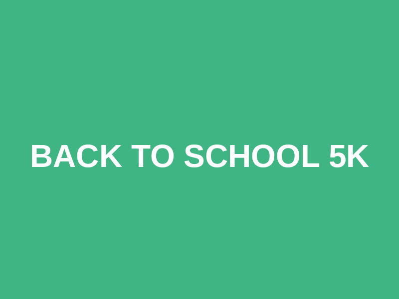 Back to School 5K Logo