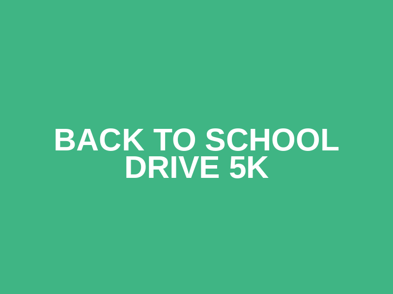 Back To School Drive 5k Logo