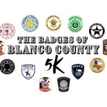 Badges of Blanco County 5K/1K Walk- Fun Run Logo
