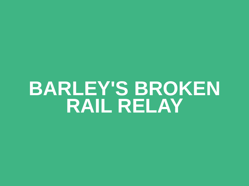 Barley's Broken Rail Relay Logo