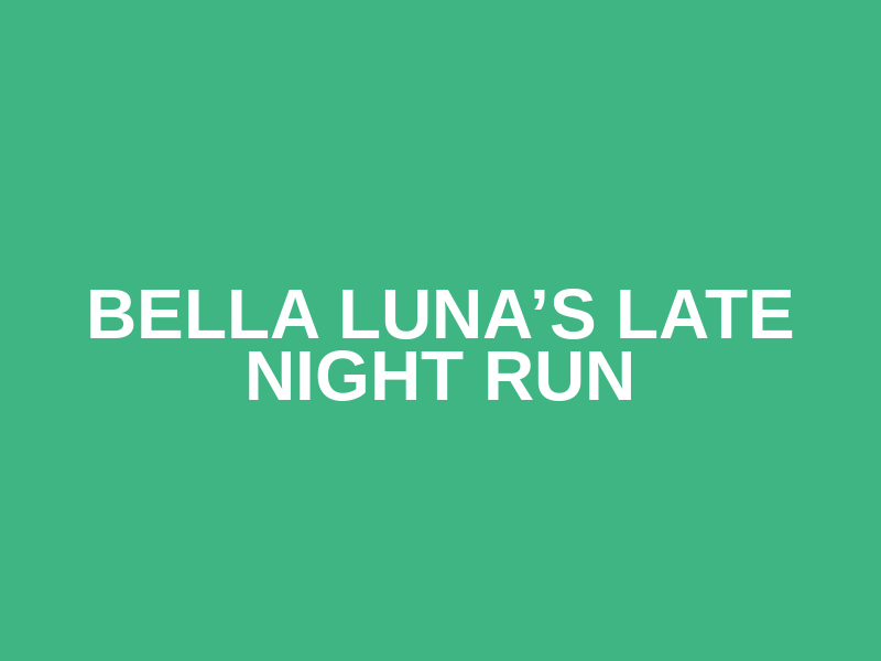 Bella Luna’s Late Night Run Logo
