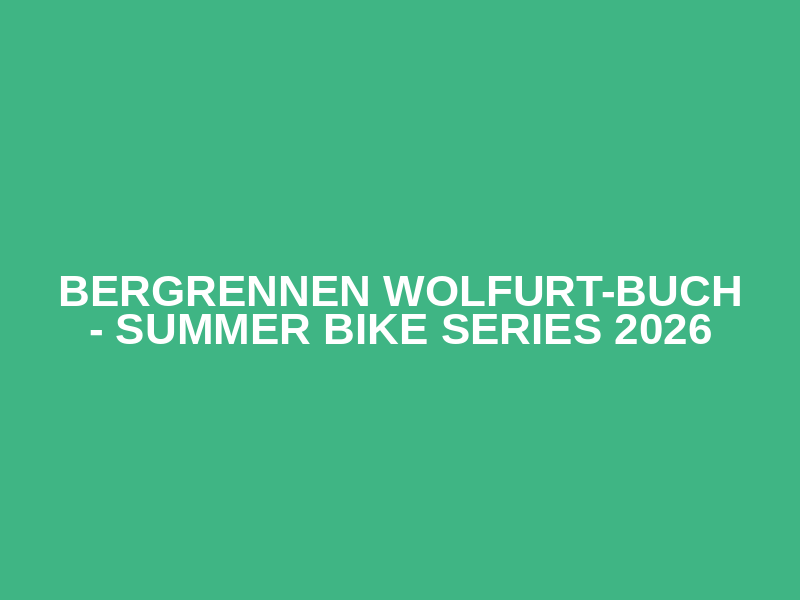 Bergrennen Wolfurt-Buch - Summer Bike Series 2026 Logo