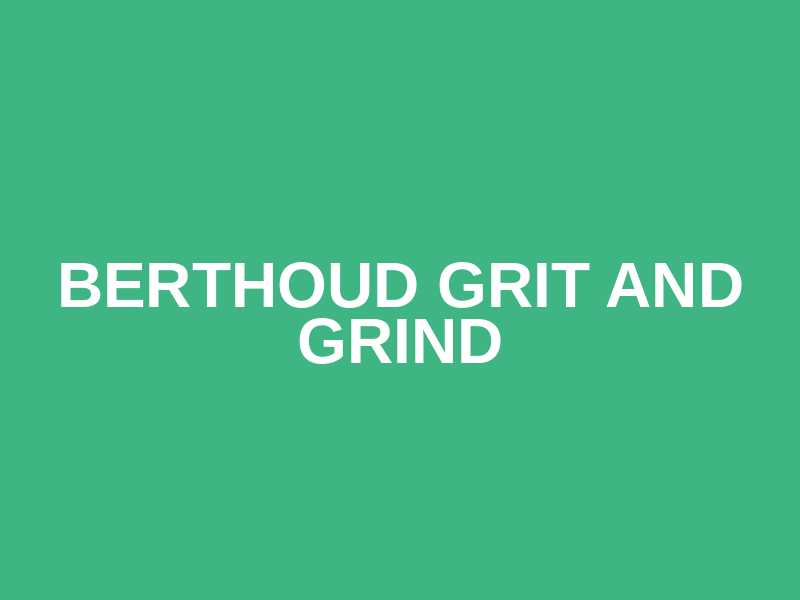 Berthoud Grit and Grind Logo
