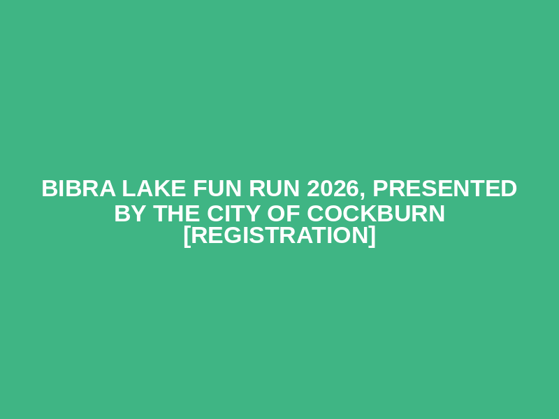 Bibra Lake Fun Run 2026, presented by the City of Cockburn [REGISTRATION] Logo