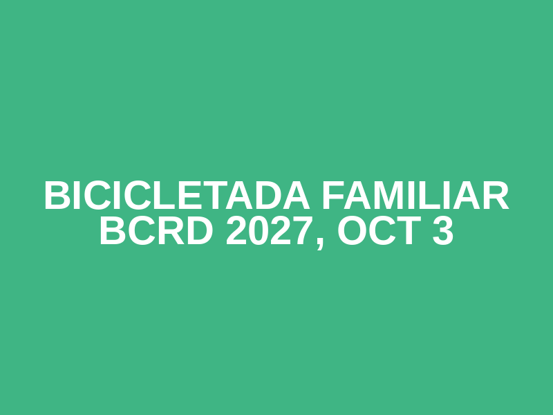Bicicletada Familiar BCRD 2027, Oct 3 Logo