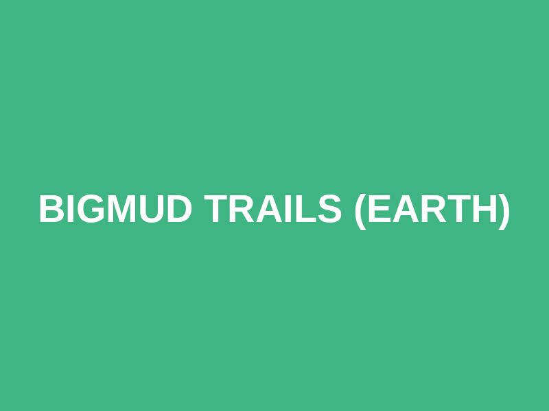 BigMud Trails (EARTH) Logo