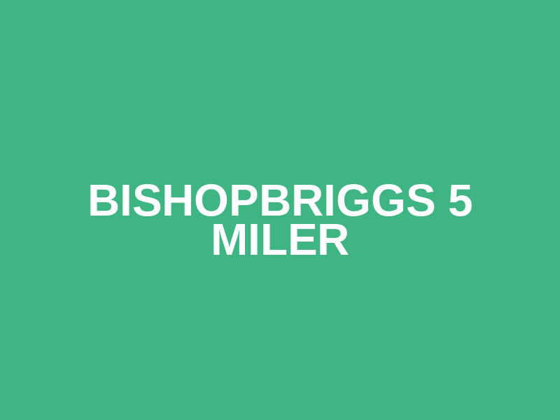Bishopbriggs 5 Miler Logo