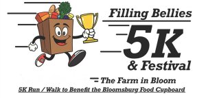 Bloomsburg Food Cupboard Filling Bellies 5k Run, Walk & Festival Logo