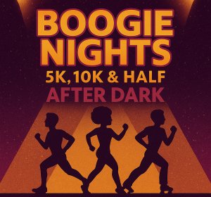 Boogie Nights 5K, 10K & Half After Dark Logo