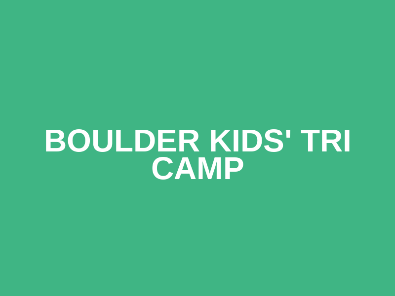 Boulder Kids' Tri Camp