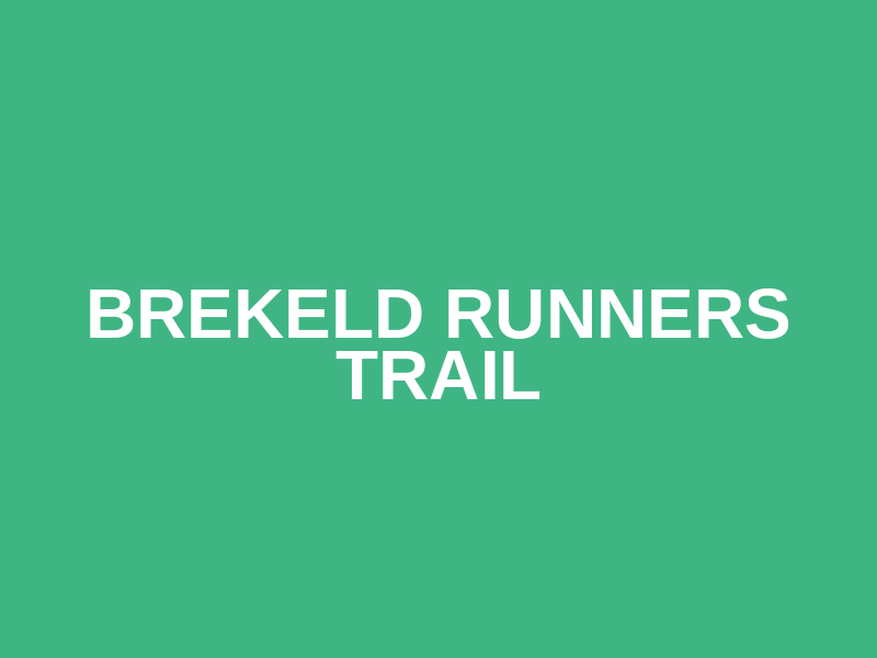 Brekeld Runners Trail