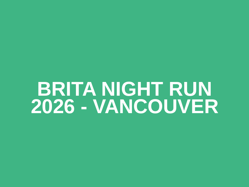 Brita Night Run 2026 - Vancouver Logo