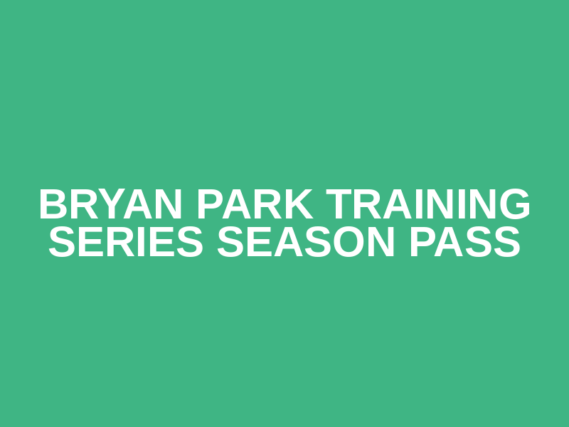 Bryan Park Training Series Season Pass Logo
