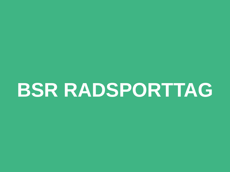 BSR Radsporttag