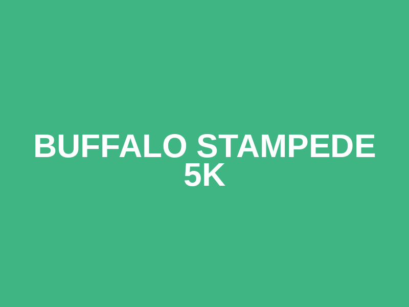 Buffalo Stampede 5K