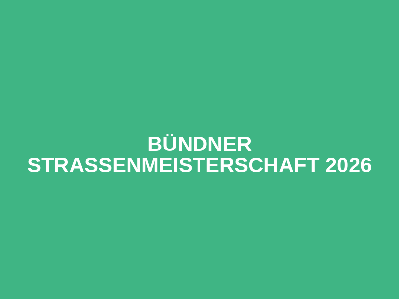 Bündner Strassenmeisterschaft 2026