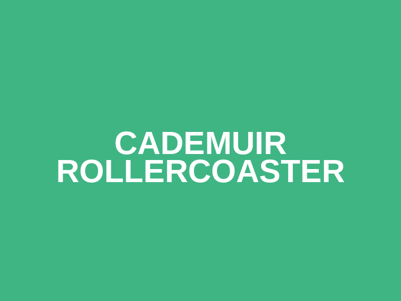 Cademuir Rollercoaster
