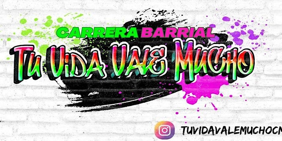 Carrera Barrial Tu Vida Vale Mucho Logo