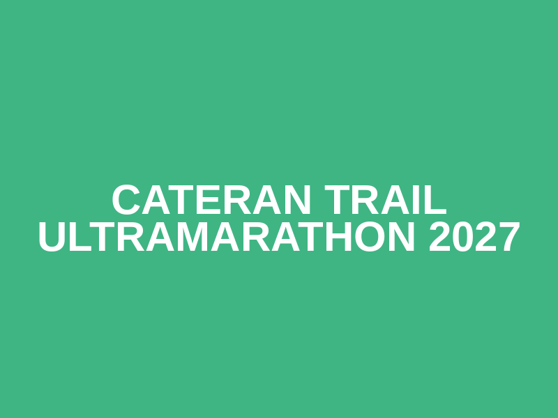 Cateran Trail Ultramarathon 2027 Logo