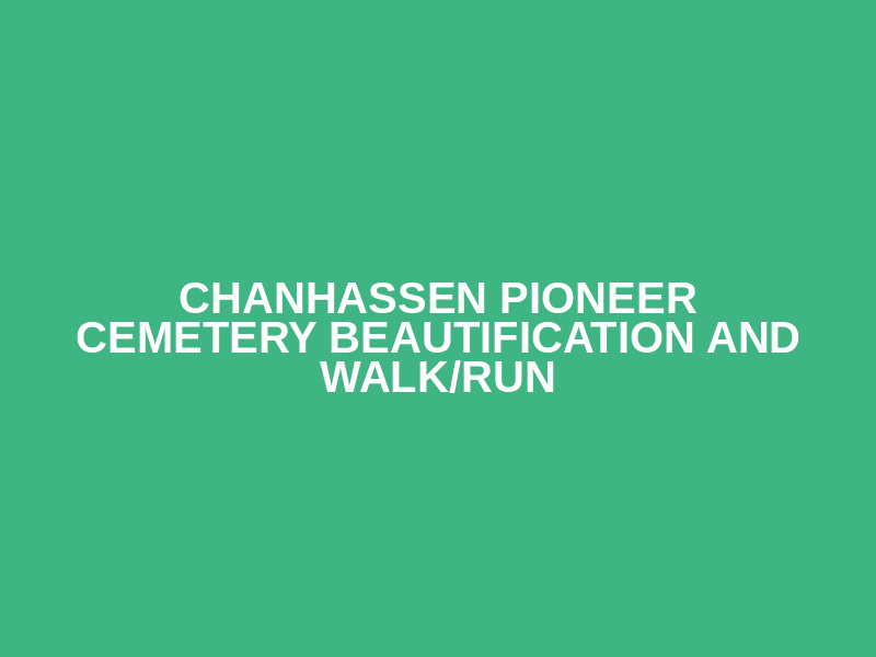 Chanhassen Pioneer Cemetery Beautification and Walk/Run Logo