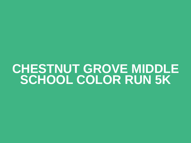 Chestnut Grove Middle School Color Run 5k Logo
