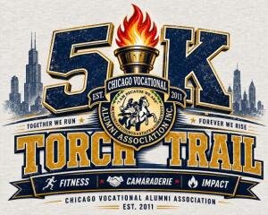 Chicago Vocational Alumni Association, Inc. 5K Torch Trail