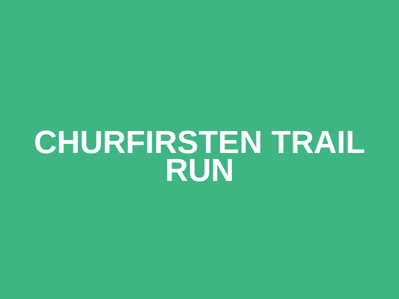 Churfirsten Trail Run