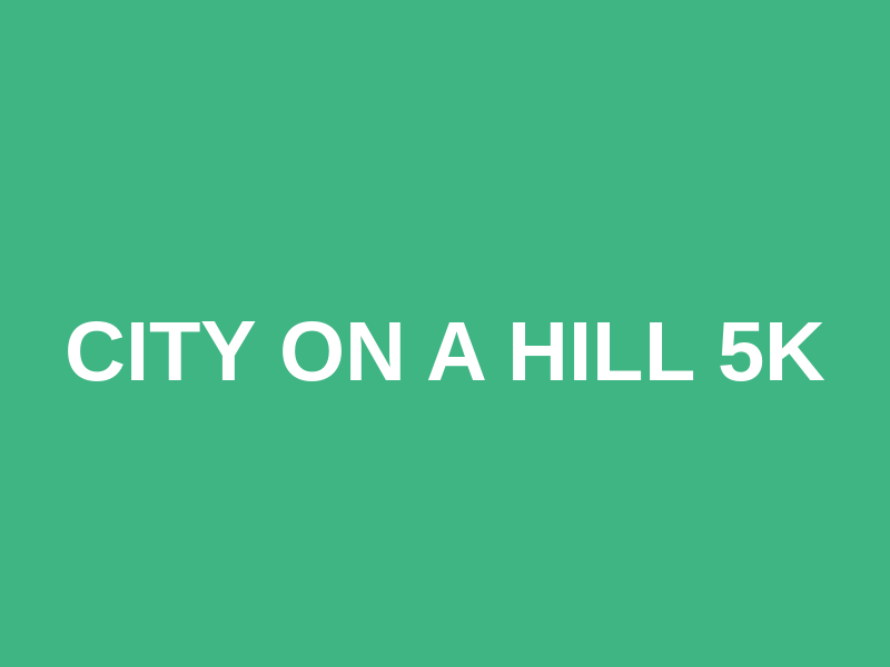 City On A Hill 5k Logo