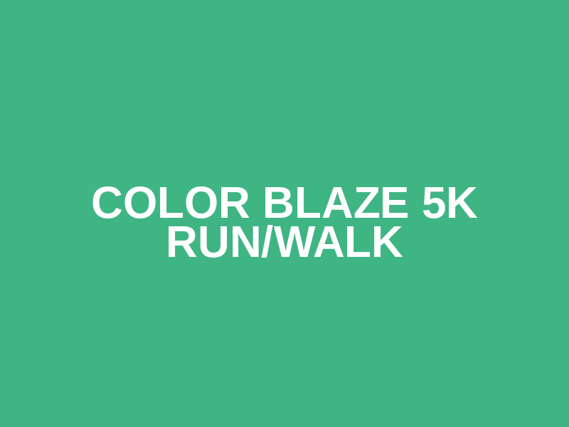 Color Blaze 5k Run/Walk Logo