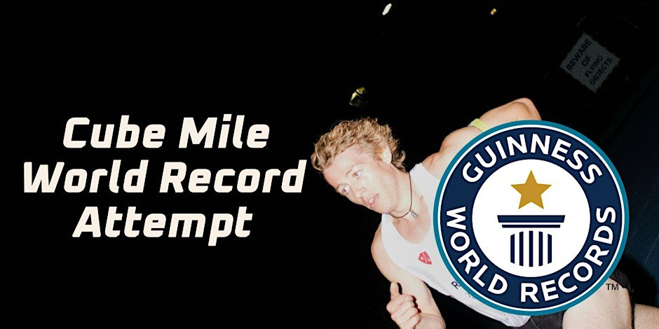 Come Watch Me Attempt a Guinness World Record: The Cube Mile