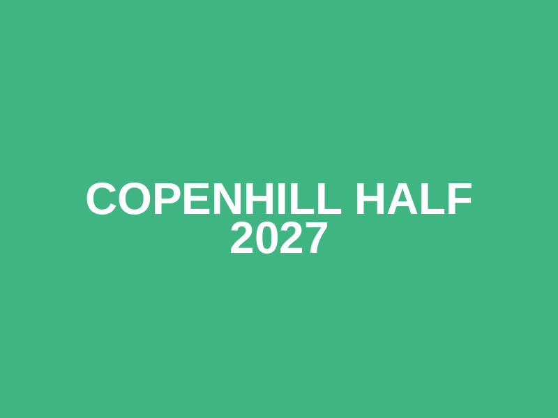Copenhill Half 2027