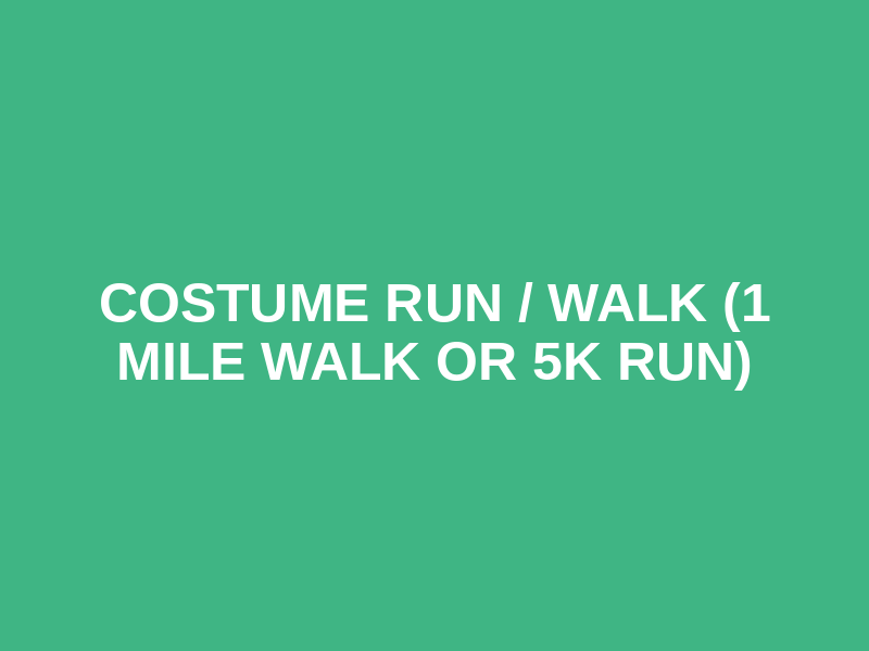 Costume Run / Walk (1 mile walk or 5k run) Logo