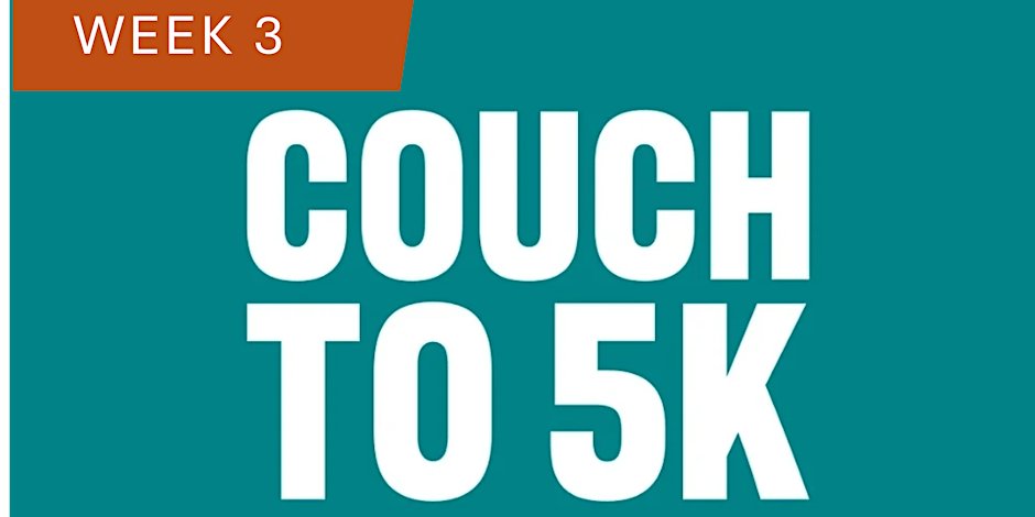 Couch to 5K - 2026 - Week 3