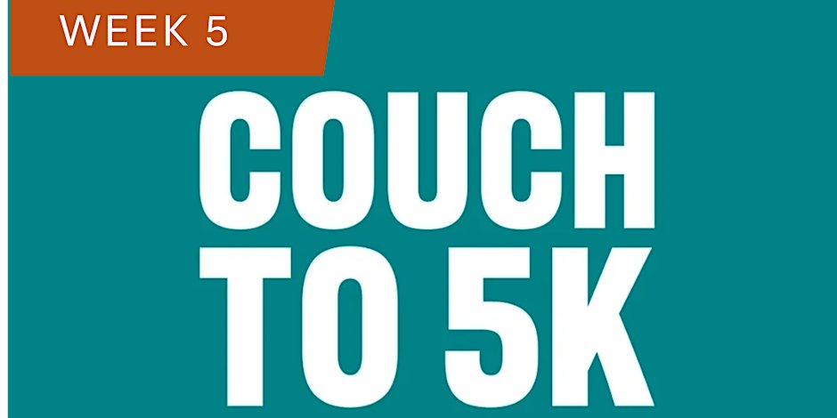 Couch to 5K - 2026 - Week 5