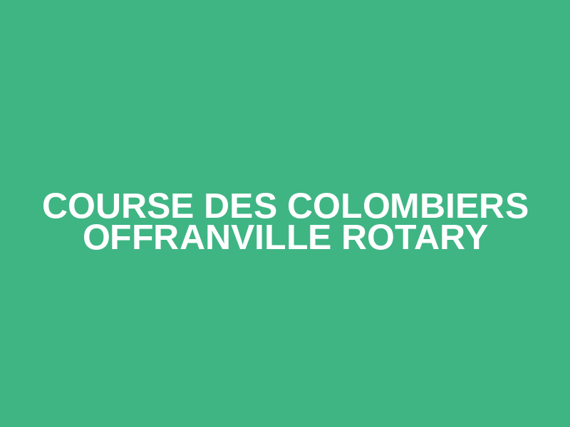 Course des Colombiers Offranville Rotary Logo