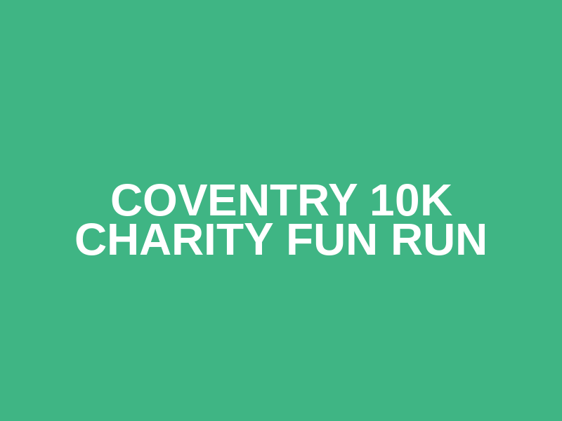 Coventry 10K Charity Fun Run Logo