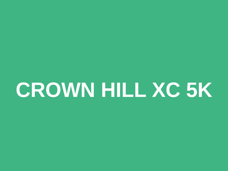 Crown Hill XC 5K Logo