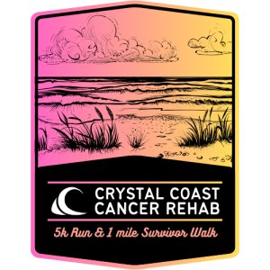 Crystal Coast Cancer Rehab Center 5K Run & 1 Mile Cancer Survivor Walk