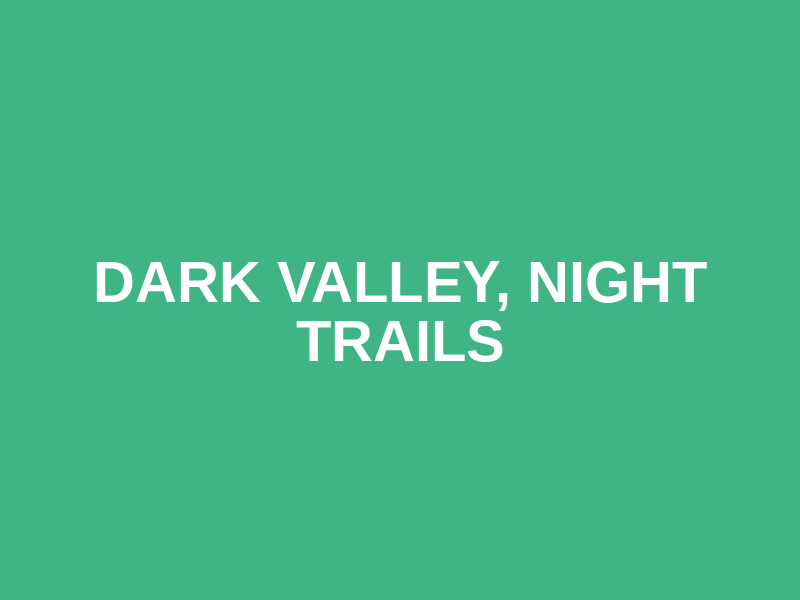 Dark Valley, Night Trails Logo