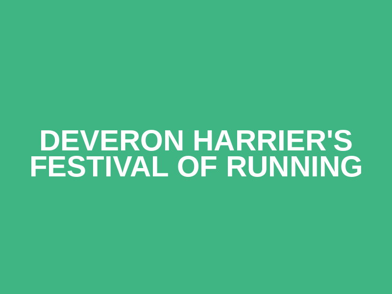 Deveron Harrier's festival of running